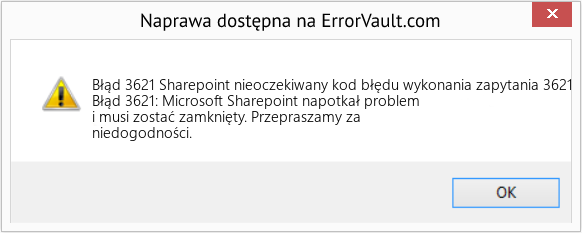 Fix Sharepoint nieoczekiwany kod błędu wykonania zapytania 3621 (Error Błąd 3621)