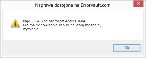 Fix Błąd Microsoft Access 3684 (Error Błąd 3684)