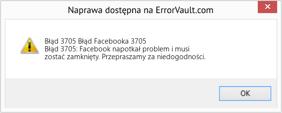 Fix Błąd Facebooka 3705 (Error Błąd 3705)