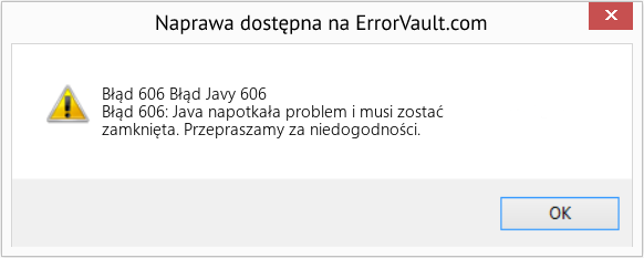 Fix Błąd Javy 606 (Error Błąd 606)