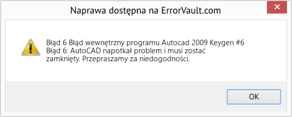 Fix Błąd wewnętrzny programu Autocad 2009 Keygen #6 (Error Błąd 6)