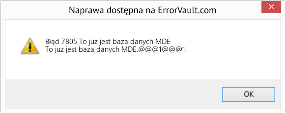 Fix To już jest baza danych MDE (Error Błąd 7805)