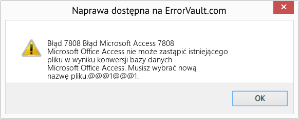 Fix Błąd Microsoft Access 7808 (Error Błąd 7808)