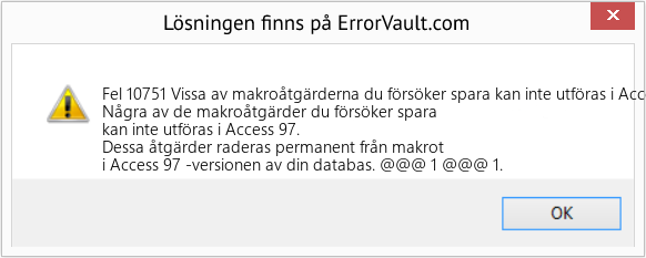 Fix Vissa av makroåtgärderna du försöker spara kan inte utföras i Access 97 (Error Fel 10751)