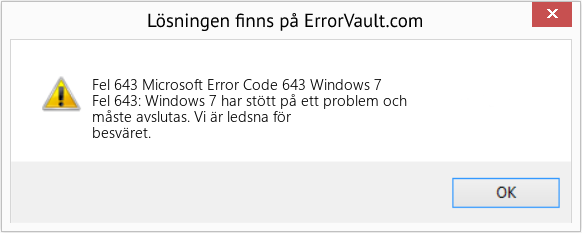 Fix Microsoft Error Code 643 Windows 7 (Error Fel 643)