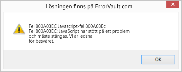 Fix Javascript-fel 800A03Ec (Error Fel 800A03EC)