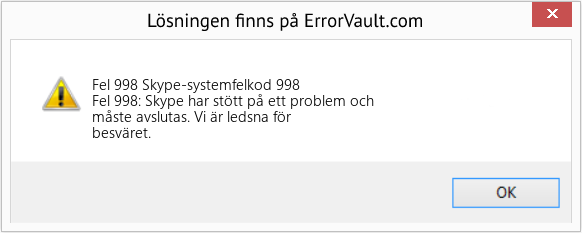 Fix Skype-systemfelkod 998 (Error Fel 998)