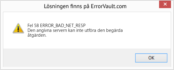 Fix ERROR_BAD_NET_RESP (Error Fel 58)